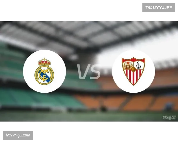 西甲天气预报：塞维利亚对阵皇马的比赛可能因暴雨延期